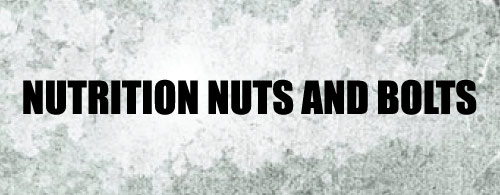 Nutrition Nuts and Bolts
